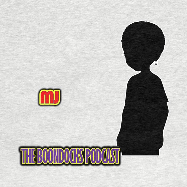 Queen MJ by The Boondocks Podcast